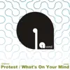9west - Protest / What's On Your Mind - Single